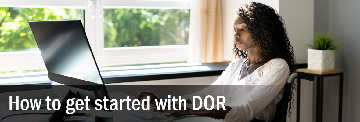 How to get started with DOR